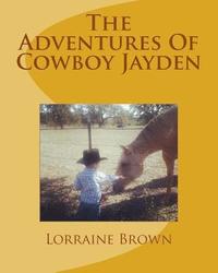 bokomslag The Adventures Of Cowboy Jayden