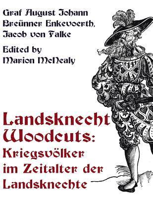Landsknecht Woodcuts 1