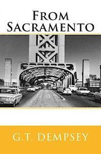 bokomslag From Sacramento: A Commonsense Manifesto Drawn from Perceptions of the Foreign Policy of Presidents Bush and Obama