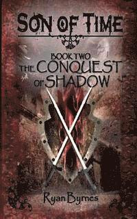 bokomslag The Conquest of Shadow