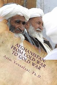 bokomslag Afghanistan: From Cold War to Gold War