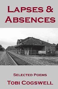 Tobi Cogswell - Lapses & Absences, Häftad