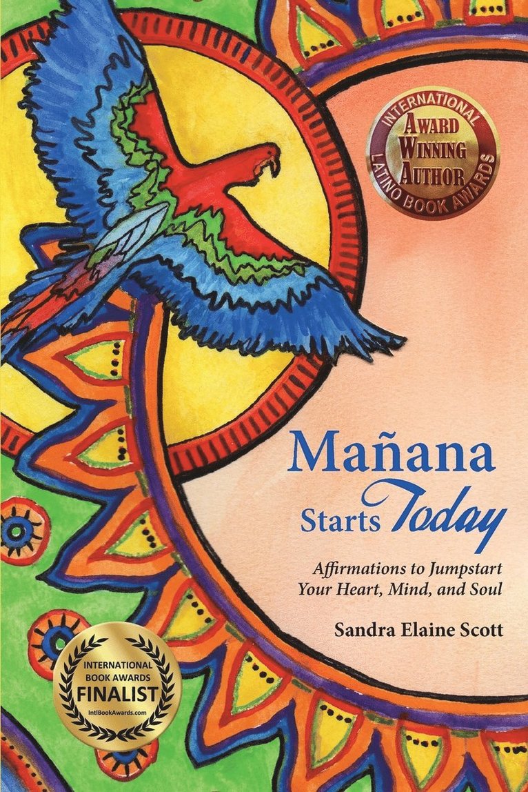 Sandra Elaine Scott - Manana Starts Today, Häftad