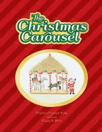 Virginia Elizabeth Rose - The Christmas Carousel, Häftad