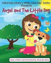 Miranda Mary - Angel and The Little Dog, Häftad