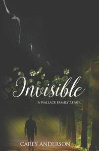 bokomslag Wallace Family Affairs Volume III: Invisible