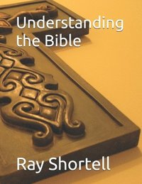 bokomslag Understanding the Bible