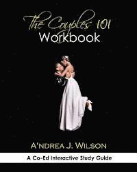 bokomslag The Couples 101 Workbook: A Co-Ed Interactive Study Guide