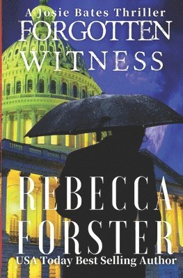 bokomslag Forgotten Witness: A Josie Bates Thriller