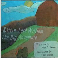 bokomslag Little Lord William;: The Big Adventure