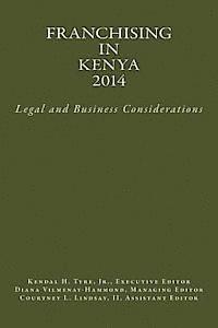 bokomslag Franchising in Kenya 2014: Legal and Business Considerations