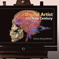 Gloria King Merritt - Digital Artist in the New Century, Häftad