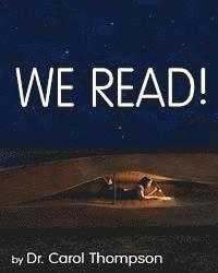 We Read!