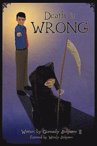 Death is Wrong