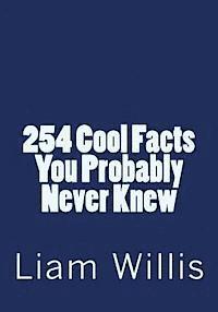 254 Cool Facts You Probably Never Knew 1