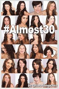 bokomslag #Almost30: A collection of poems and prose chronicling one girl's journey through her 20s