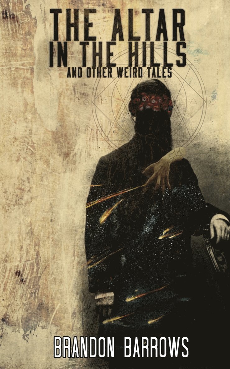 Altar In The Hills and Other Weird Tales