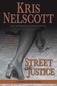 bokomslag Street Justice: A Smokey Dalton Novel