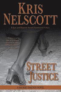 Kris Nelscott - Street Justice: A Smokey Dalton Novel, Häftad