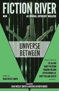 Fiction River: Universe Between 1