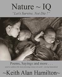Keith Alan Hamilton - Nature IQ: "Let's Survive, Not Die!", Häftad