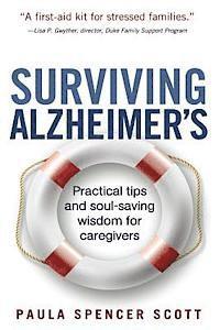 bokomslag Surviving Alzheimer's: Practical tips and soul-saving wisdom for caregivers