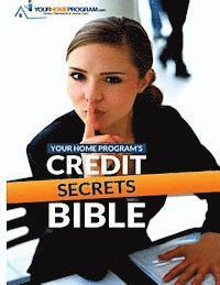 bokomslag Your Home Program's Credit Secrets Bible