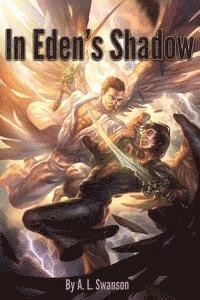 In Eden's Shadow 1