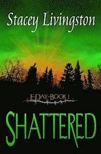 bokomslag E-Day Book 1: Shattered