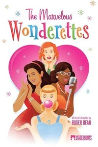 bokomslag Marvelous Wonderettes