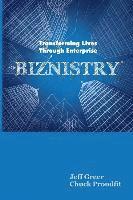 Biznistry: Transforming Lives Through Enterprise 1