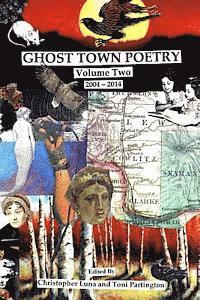 bokomslag Ghost Town Poetry Volume Two: An Anthology