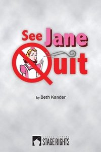 bokomslag See Jane Quit