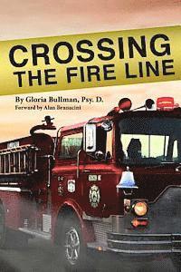 bokomslag Crossing the Fire Line