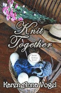 bokomslag Knit Together: Amish Knitting Novel