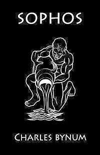 Charles L. Bynum - Sophos: Discover the Messiah Within, Häftad