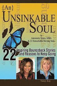 Antoinette Sykes, Nancy Kay - {An} Unsinkable Soul: Reality is the Leading Cause of Stress, Häftad