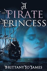 bokomslag A Pirate Princess