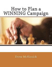 bokomslag How to Plan a WINNING Campaign