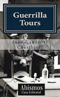 bokomslag Guerrilla Tours