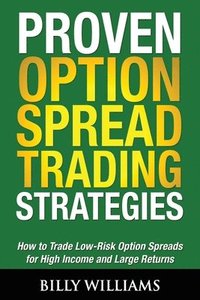 bokomslag Proven Option Spread Trading Strategies