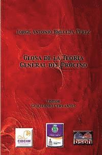 Glosa de la Teoria General del Proceso. 1