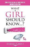 What a Girl Should Know...?: Jewels for the girl at home and the woman on her own 1