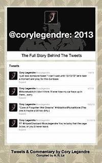 bokomslag @corylegendre: 2013: The Full Story Behind the Tweets