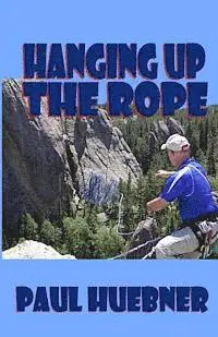 Paul Huebner - Hanging Up the Rope, Häftad. Tillgänglighet: Lägg i varukorg