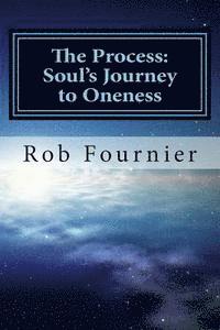 bokomslag The Process: Soul's Journey to Oneness