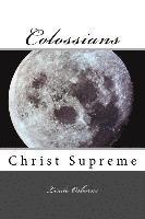 bokomslag Colossians: Christ Supreme