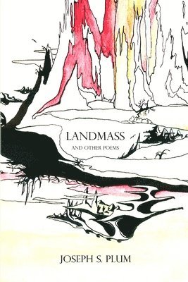 LandMass And Other Poems 1