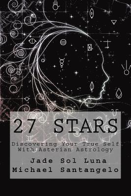 bokomslag 27 Stars: Discovering Your True Self With Asterian Astrology