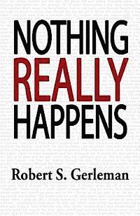 Nothing Really Happens 1